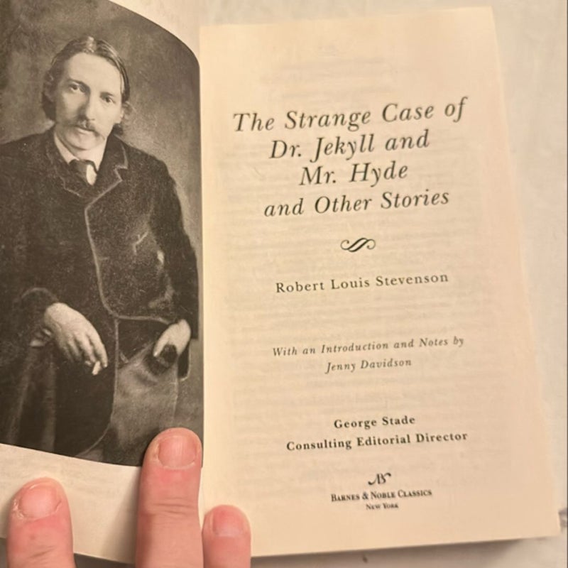 The Strange Case of Dr. Jekyll and Mr. Hyde and Other Stories (Barnes and Noble Classics Series)