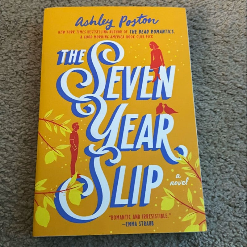 The Seven Year Slip