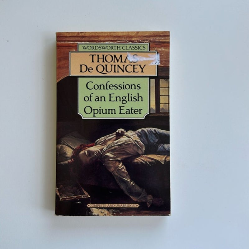 Confessions of an English Opium-Eater