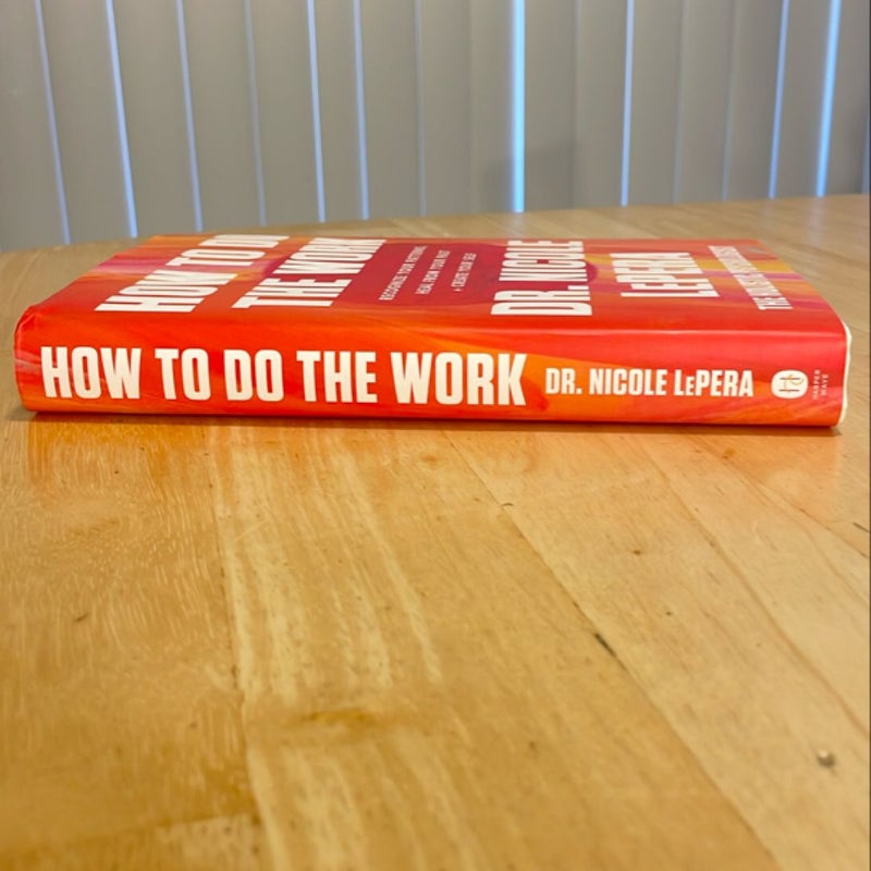 How to Do the Work