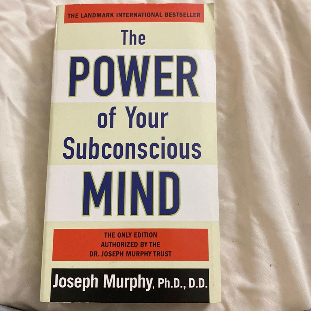 The Power of Your Subconscious Mind