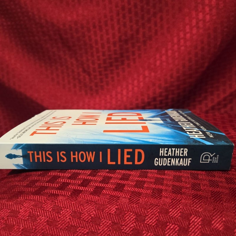 This Is How I Lied