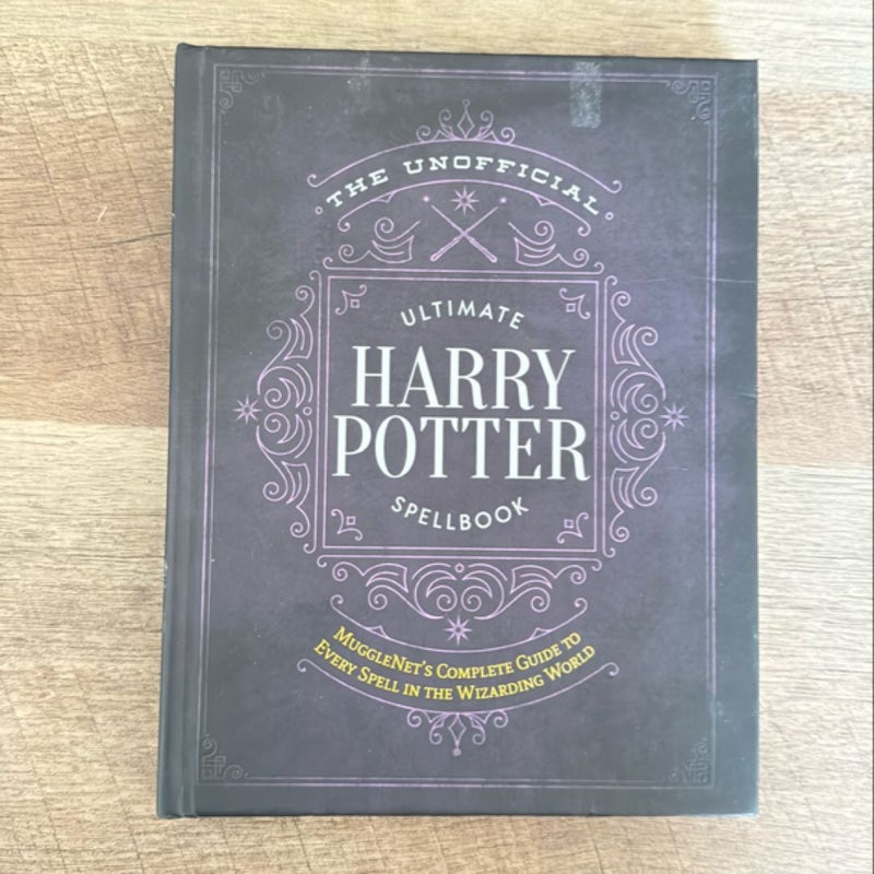 The Unofficial Ultimate Harry Potter Spell Book 