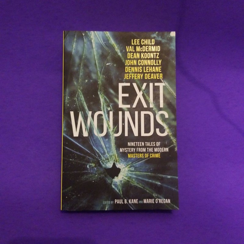 Exit Wounds