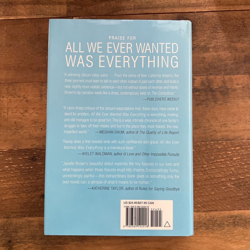 All We Ever Wanted Was Everything