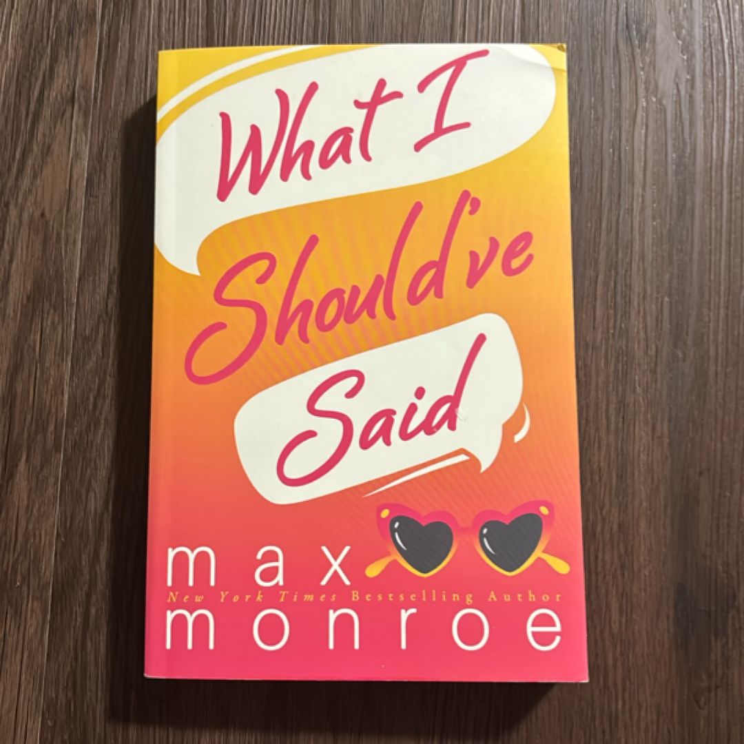 What I Should've Said *slight damage*