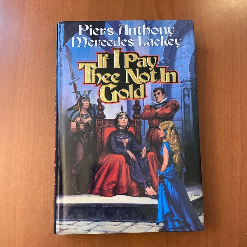 If I Pay Thee Not in Gold (First Edition, First Printing)