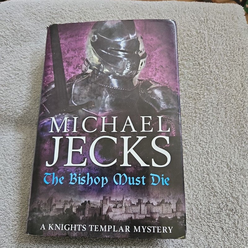 The Bishop Must Die
