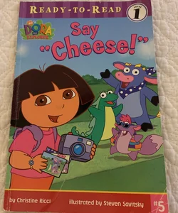 Dora the Explorer Say “Cheese!”