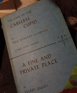 The case of the clueless cupid(Perry Mason)and A fine private place(Ellery Queen)