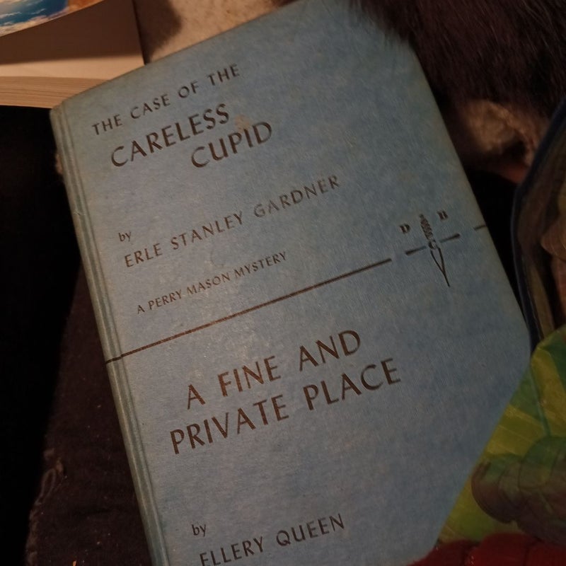 The case of the clueless cupid(Perry Mason)and A fine private place(Ellery Queen)