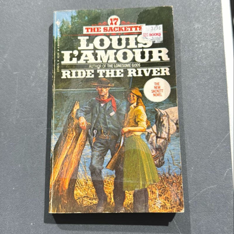 Ride the River 