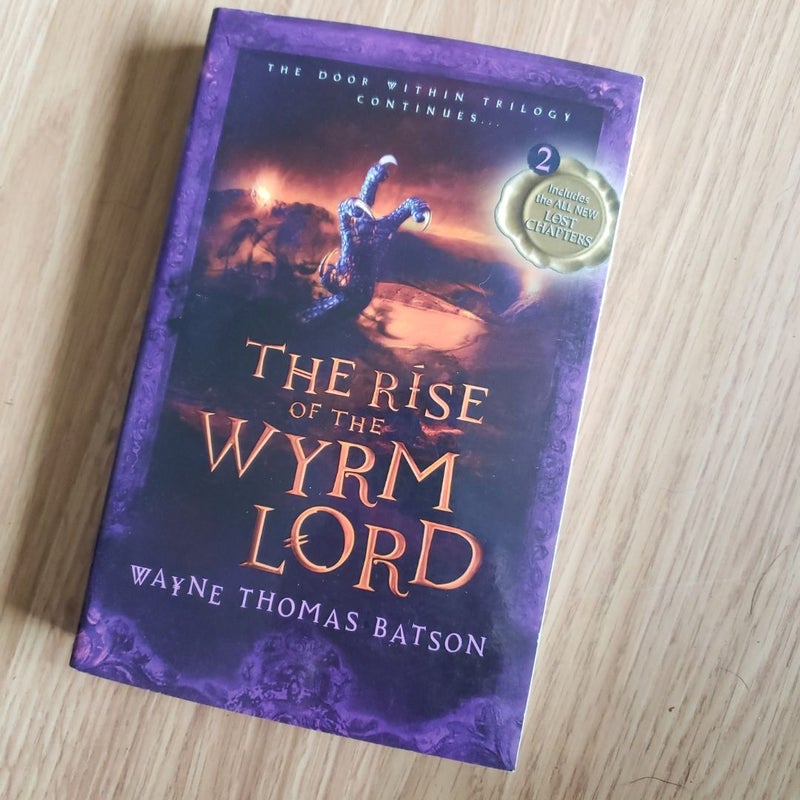 The Rise of the Wyrm Lord