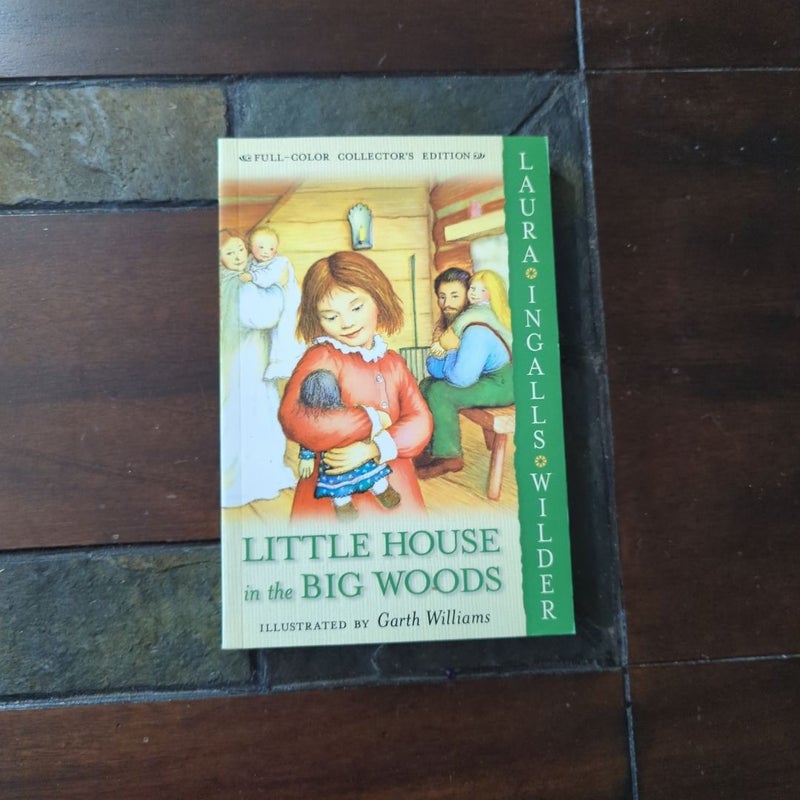 Little House in the Big Woods: Full Color Edition