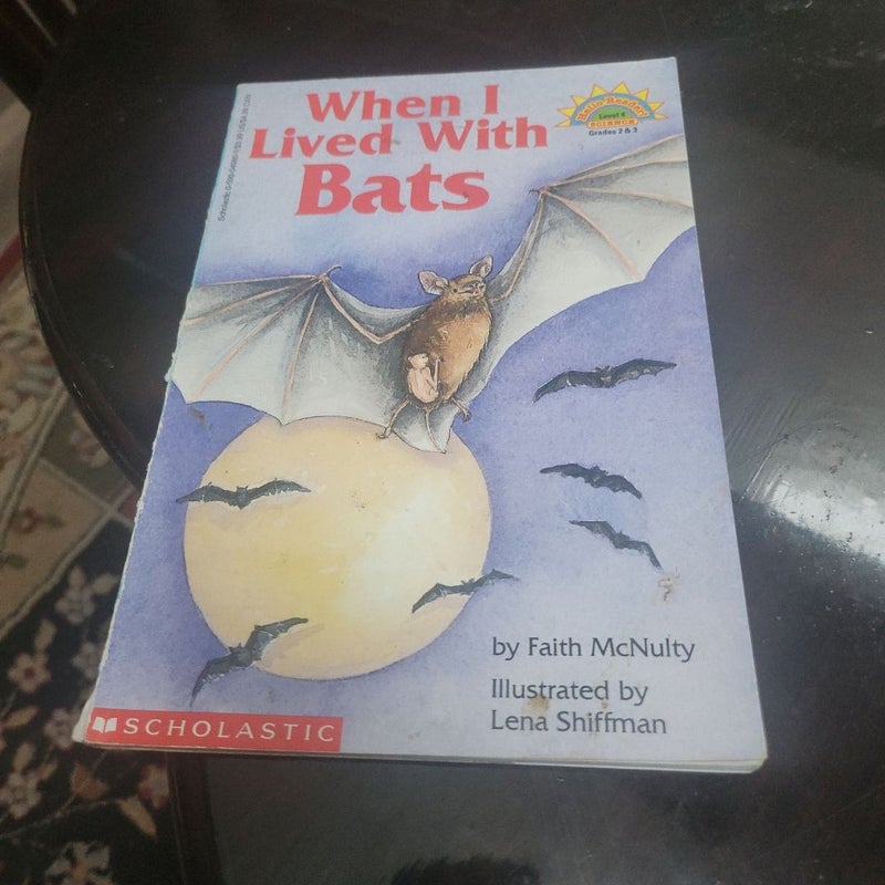 When I Lived with Bats