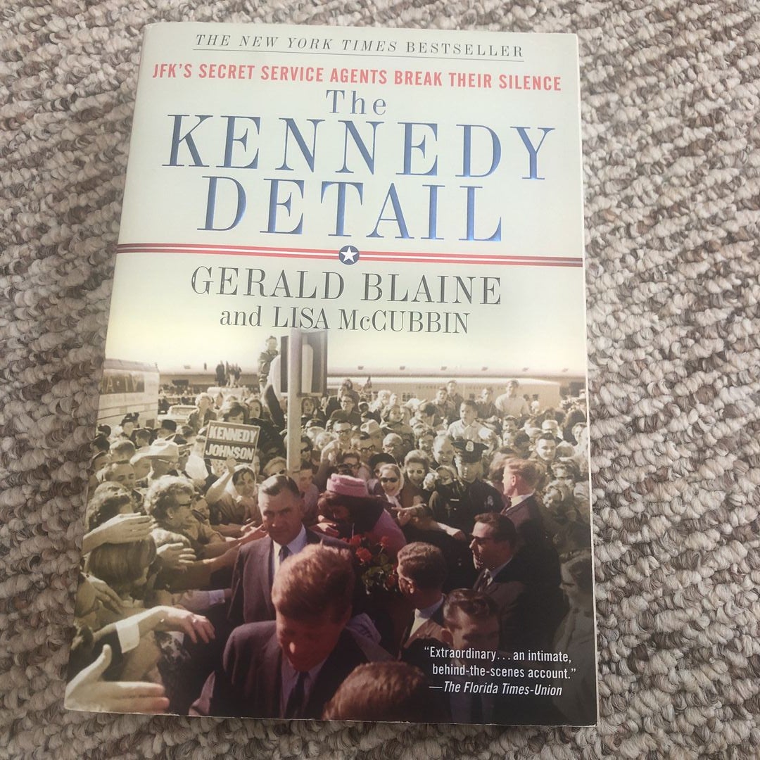 The Kennedy Detail