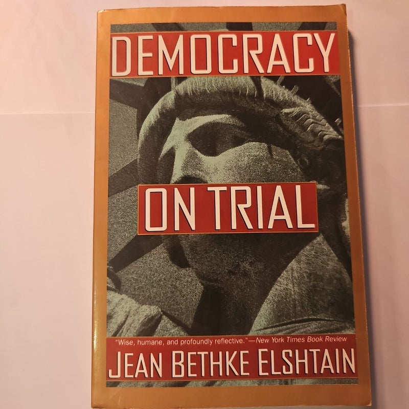 Democracy on Trial