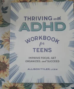 Thriving with ADHD Workbook for Teens