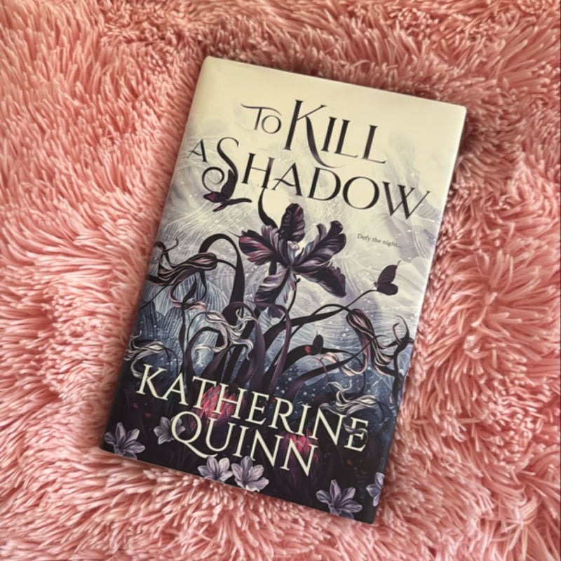 To Kill a Shadow