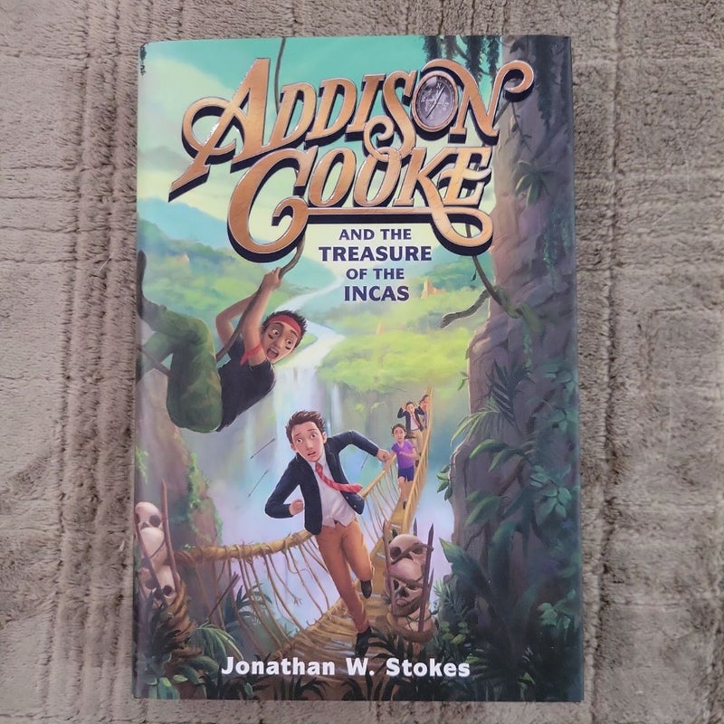 Addison Cooke and the Treasure of the Incas