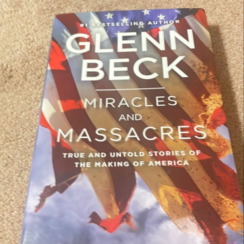 Miracles and Massacres