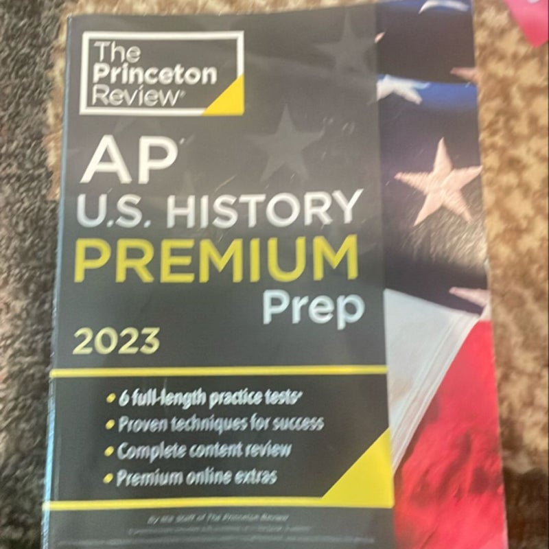 Princeton Review AP U. S. History Premium Prep 2023