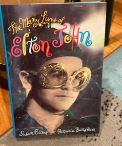 The Many Lives of Elton John