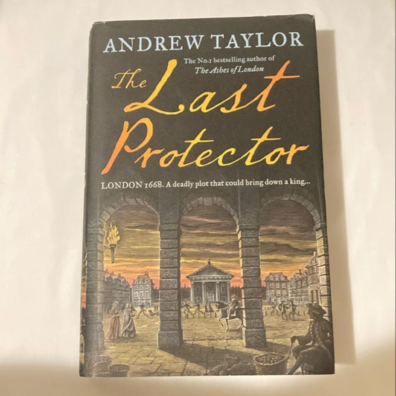 The Last Protector (James Marwood and Cat Lovett, Book 4)