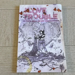 I Love Trouble