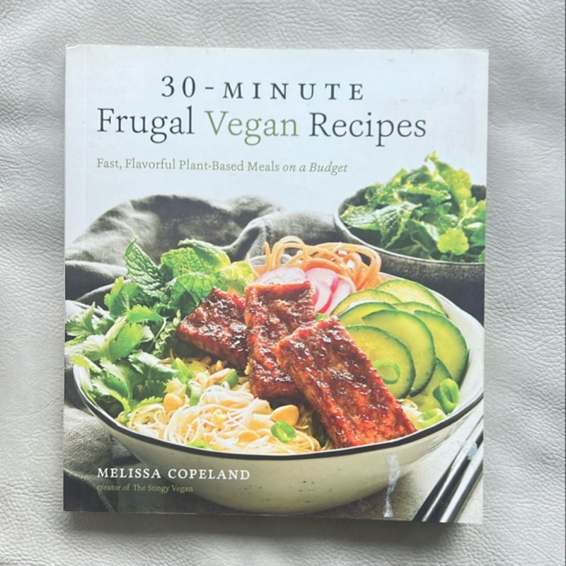 30-Minute Frugal Vegan Recipes