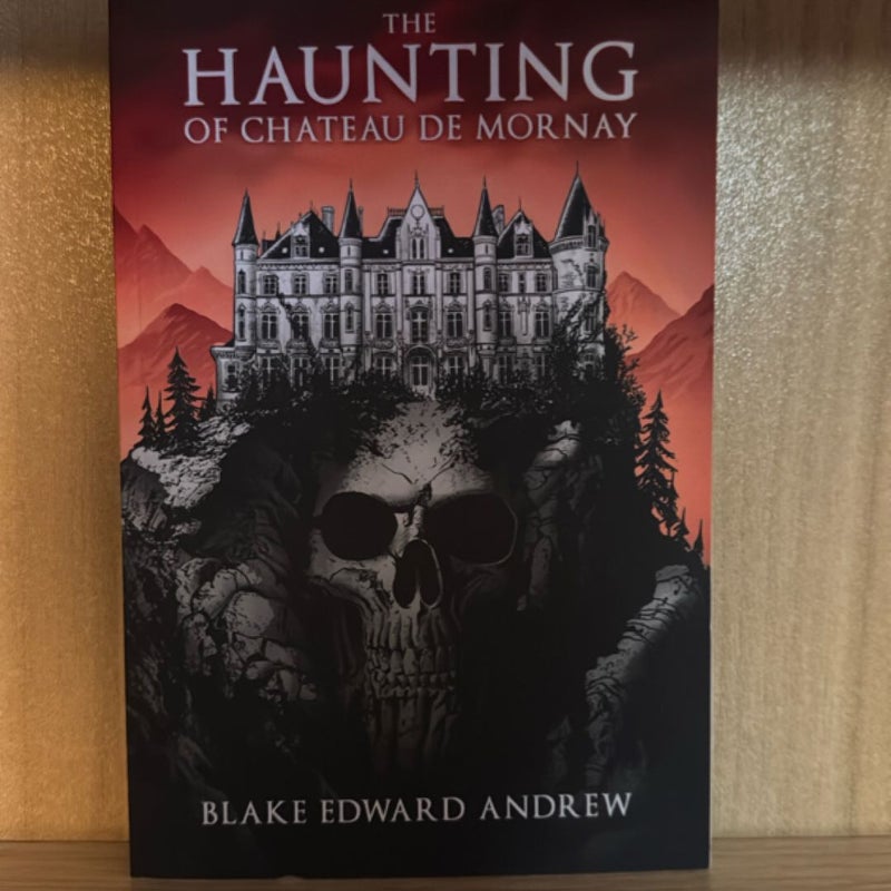The Haunting of Chateau de Mornay