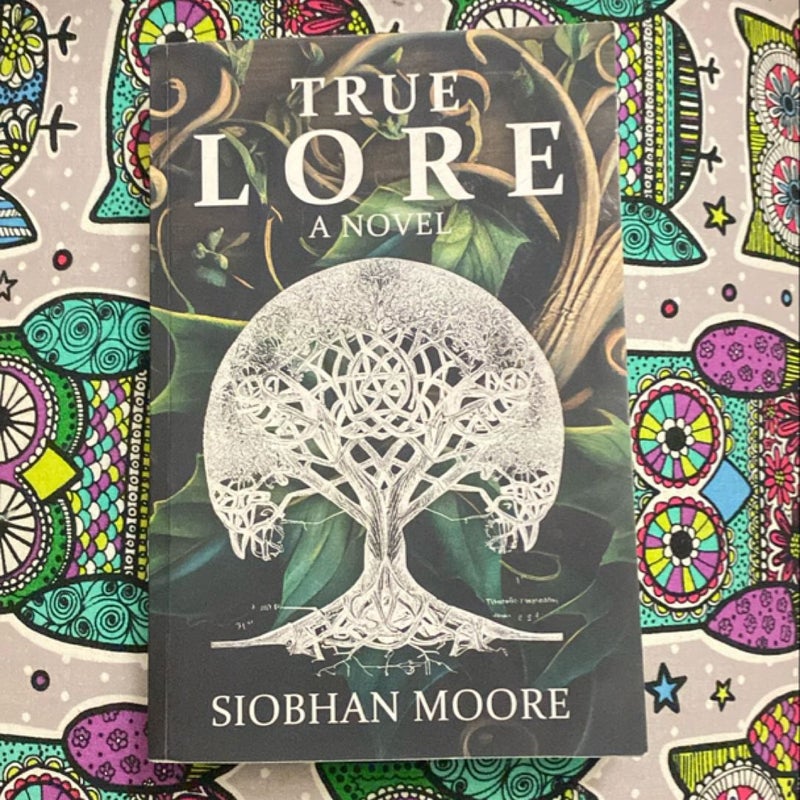 True Lore- SIGNED