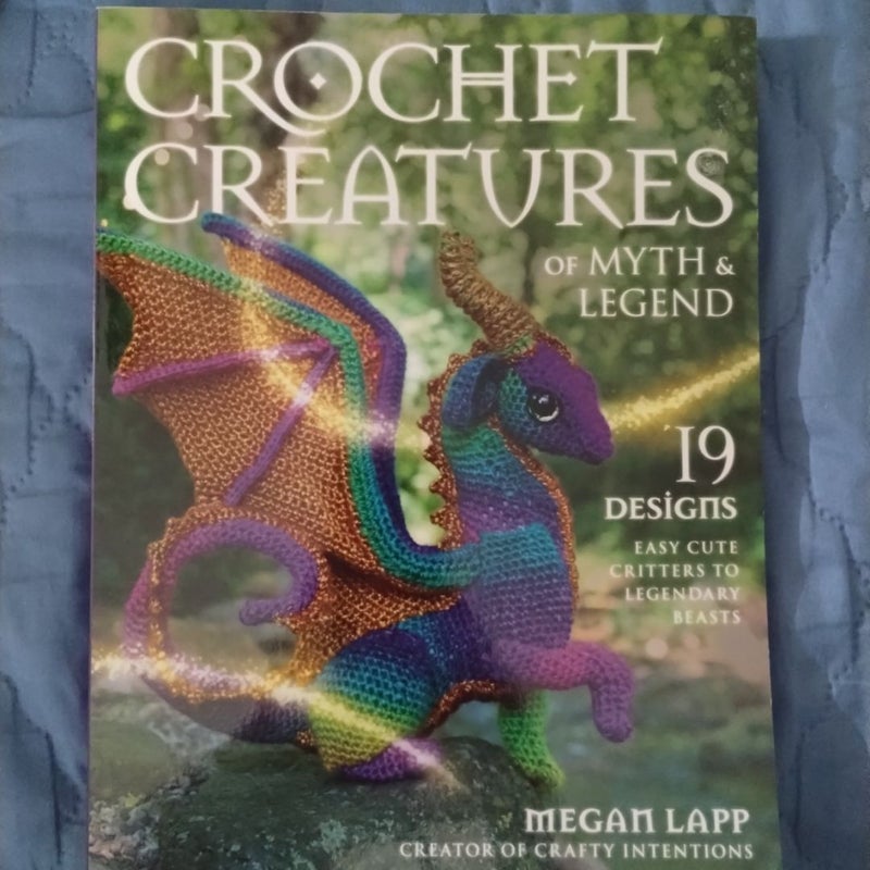 Crochet Creatures of Myth and Legend