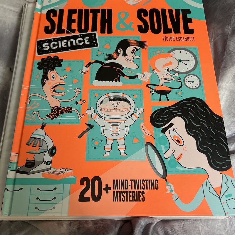 Sleuth and Solve: Science