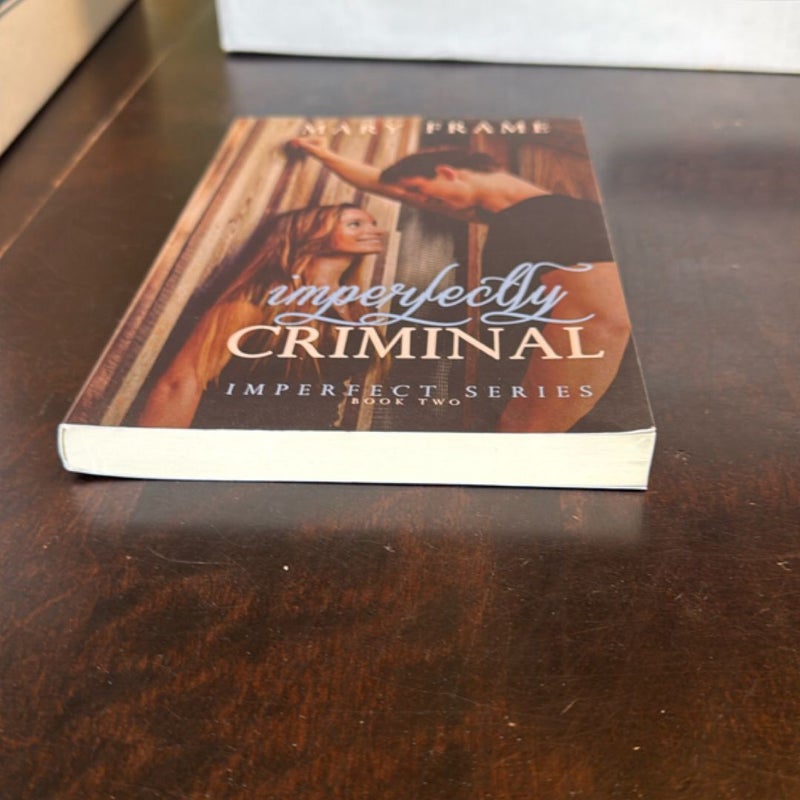 Imperfectly Criminal