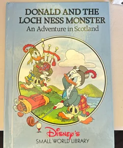 Donald and the Loc ness monster  An Adventure in Scotland