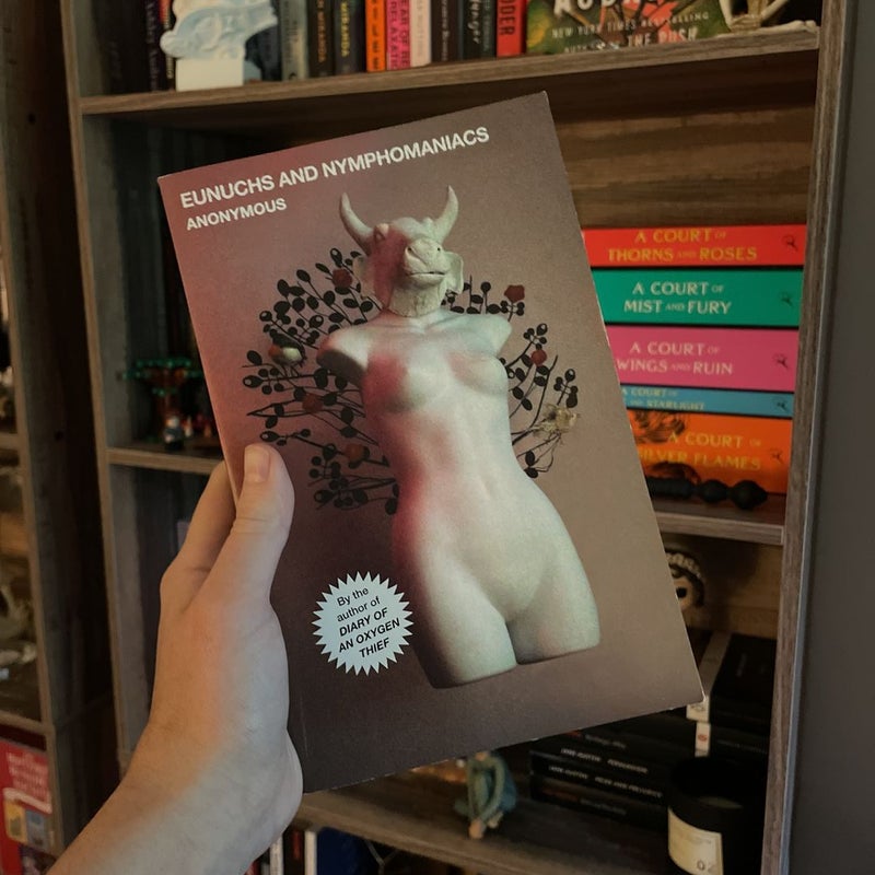 Eunuchs and Nymphomaniacs