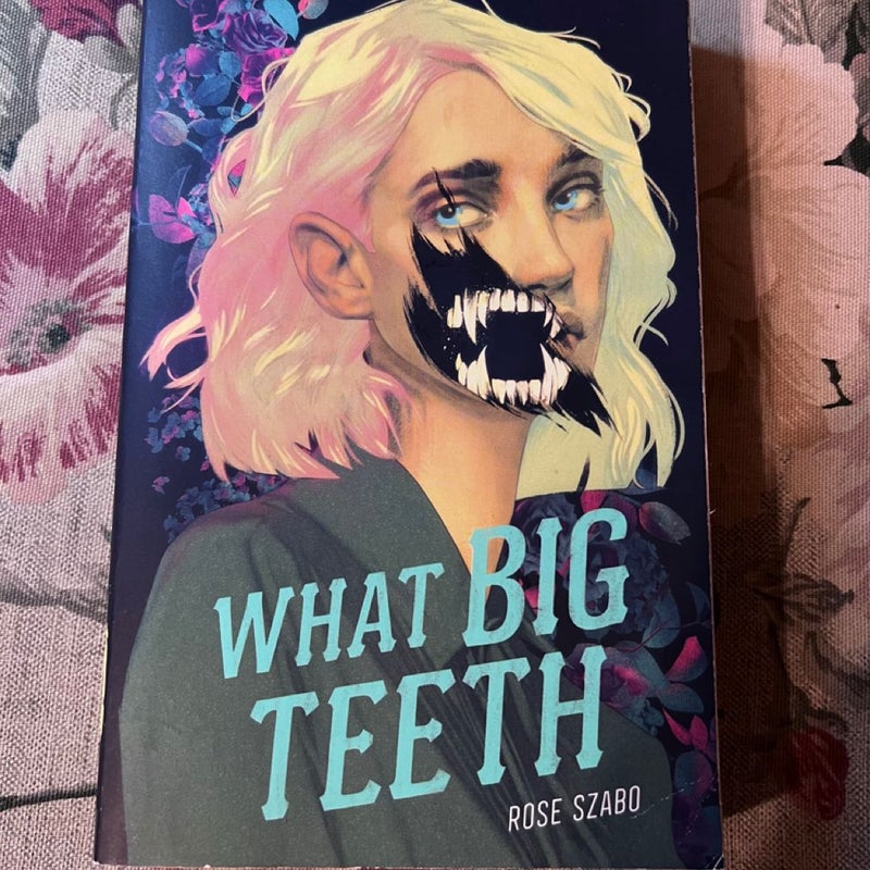 What Big Teeth
