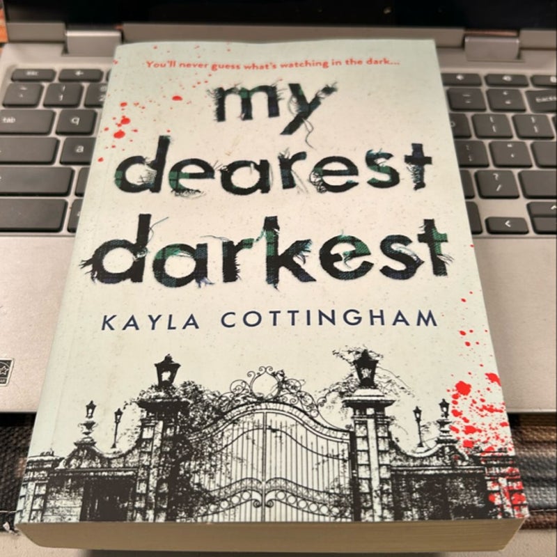 My Dearest Darkest 2022