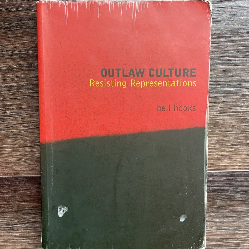 Outlaw culture by bell hooks