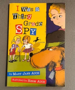 I Was a Third Grade Spy