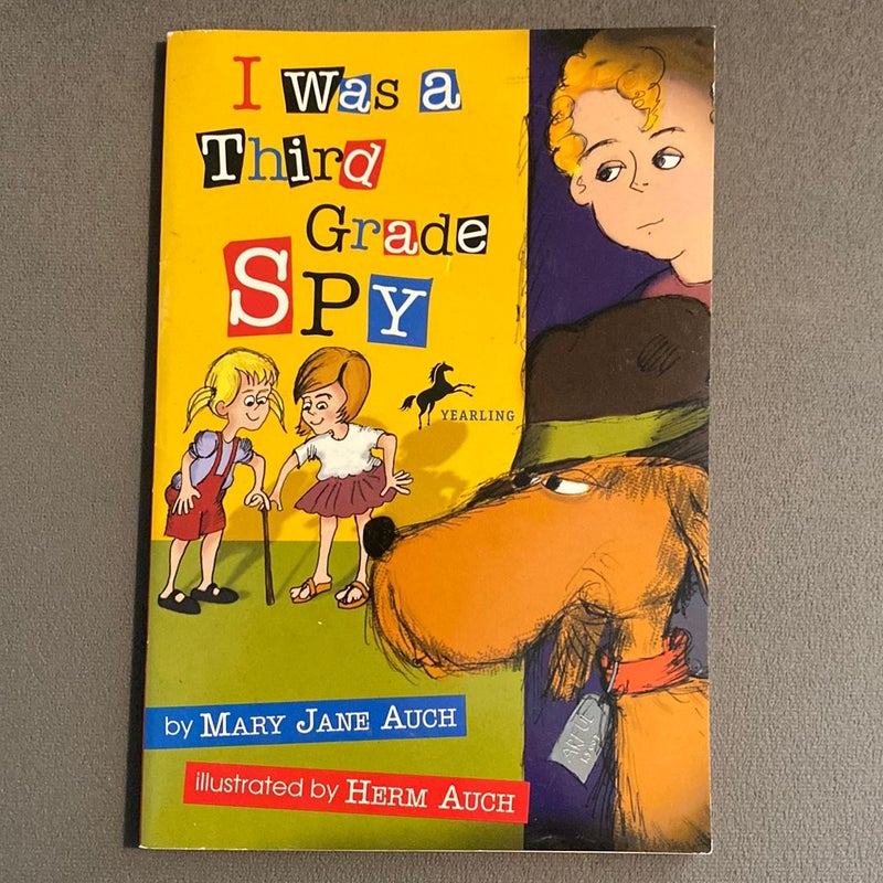 I Was a Third Grade Spy