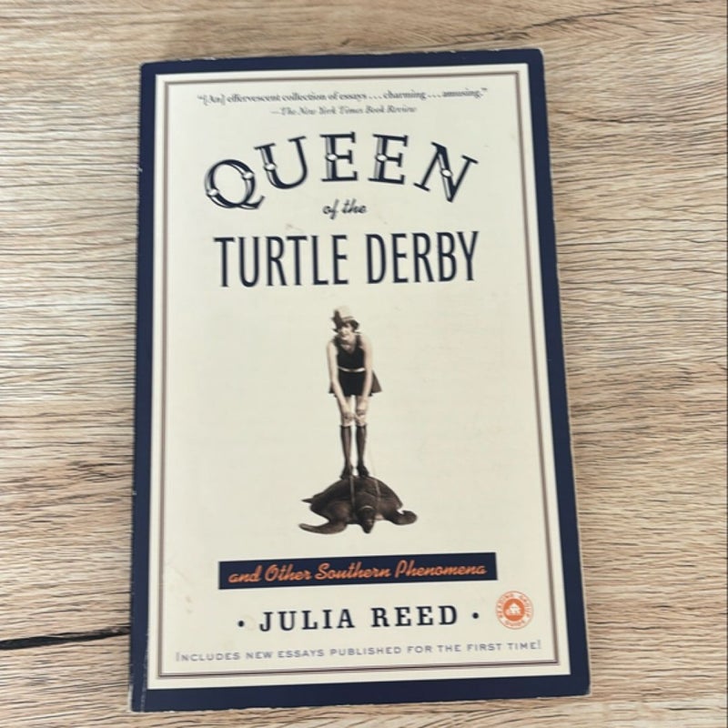 Queen of the Turtle Derby and Other Southern Phenomena