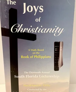 The Joys Of Christianity