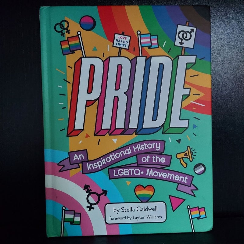 Pride: an Inspirational History of the LGBTQ+ Movement