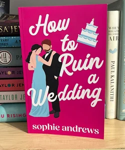 How to ruin a wedding - signed special edition