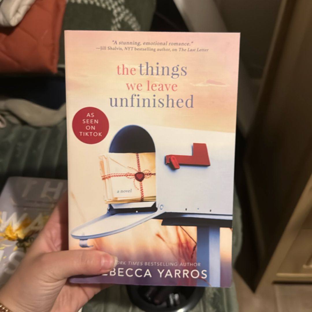 The Things We Leave Unfinished