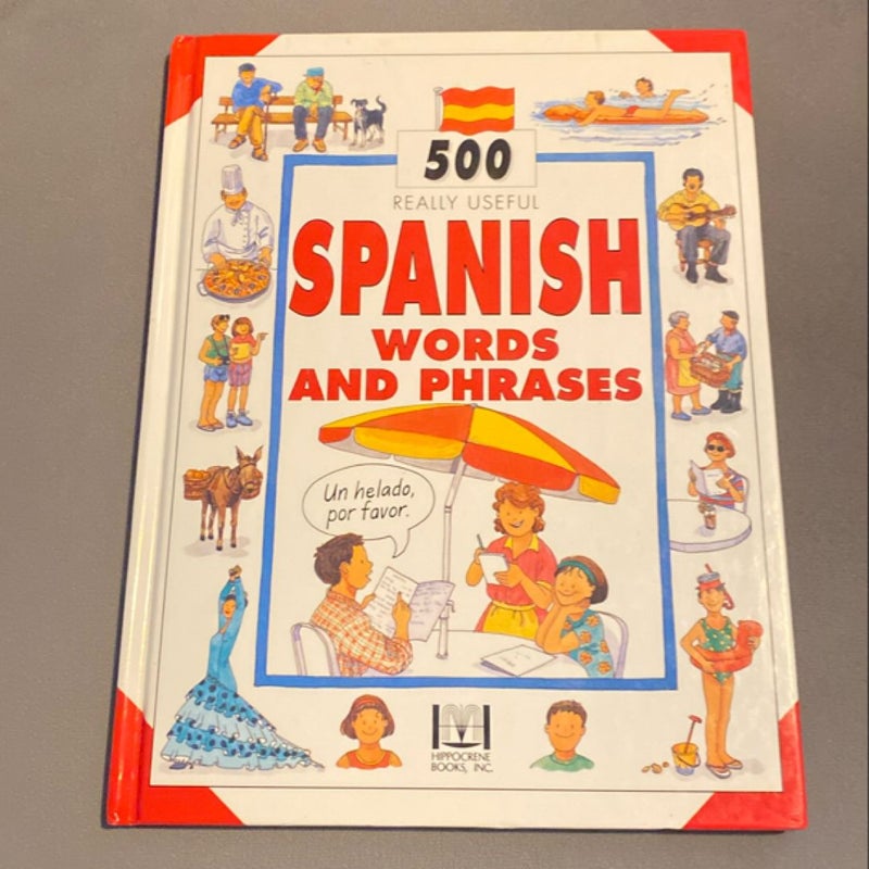 500 Spanish Words and Phrases for Children