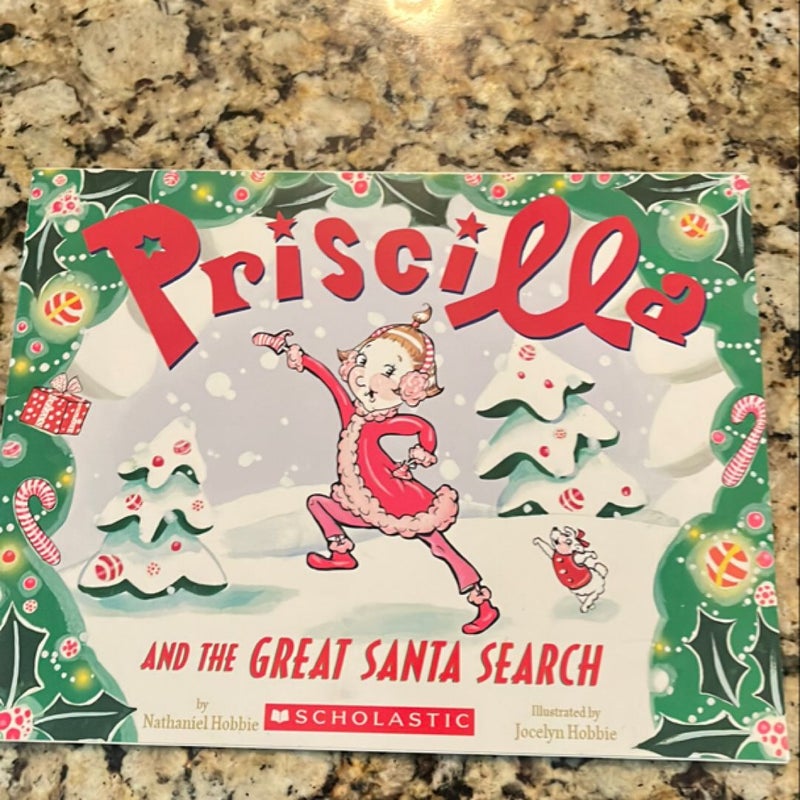 Priscilla and the great Santa search 