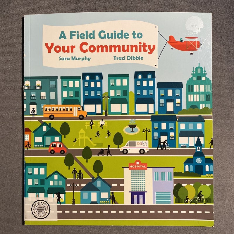 A Field Guide auto Your Community